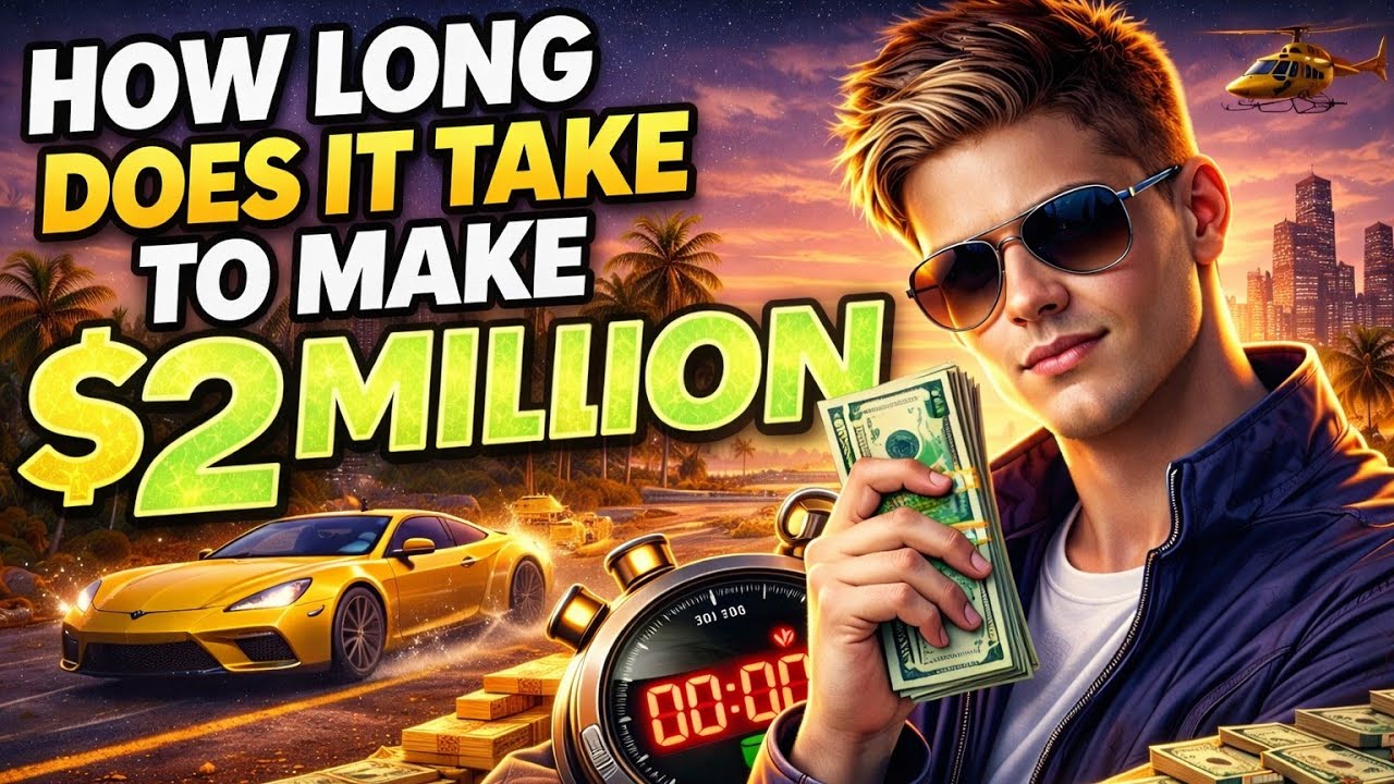 How Long Does It Take to Make $2,000,000 in GTA Online?