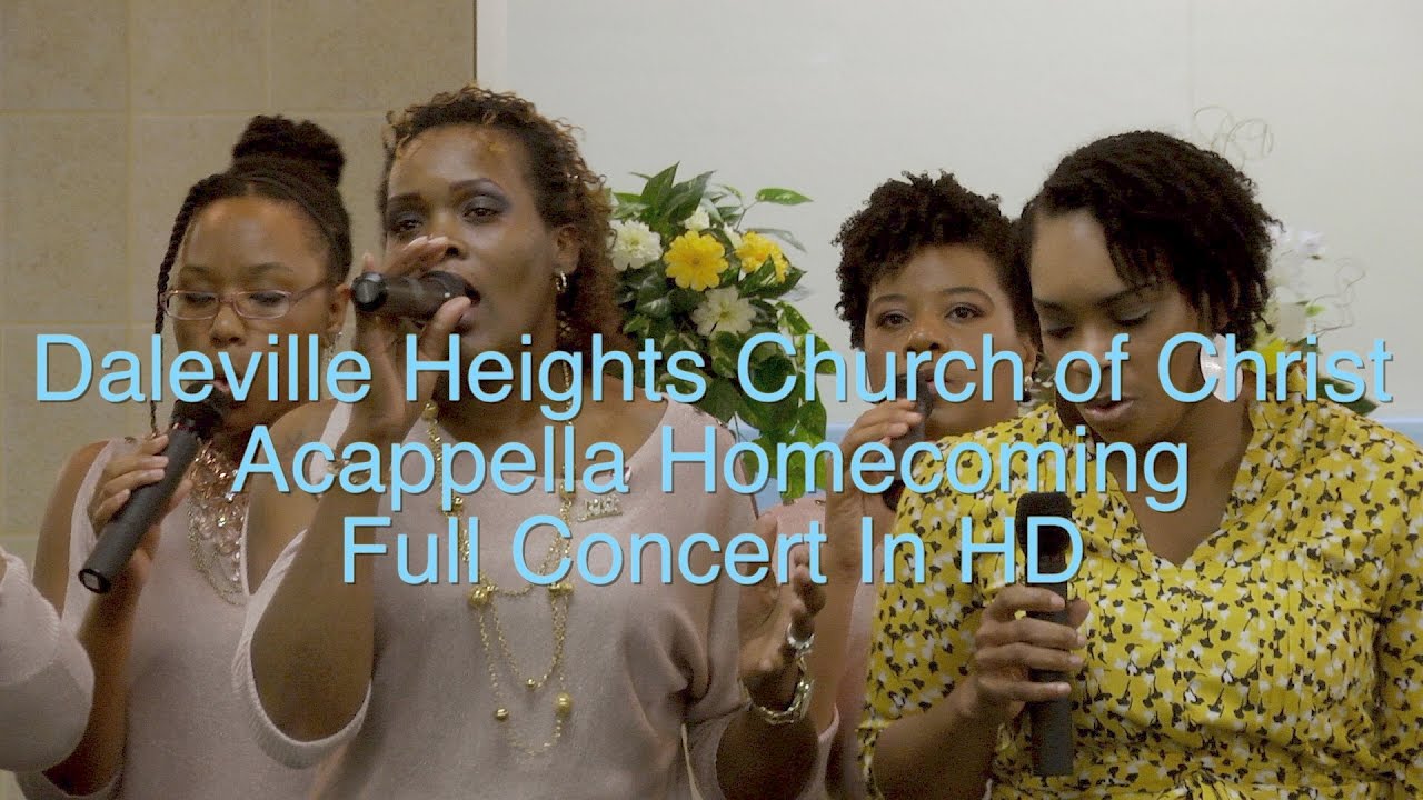 Daleville church of Christ Homecoming Acappella Concert
