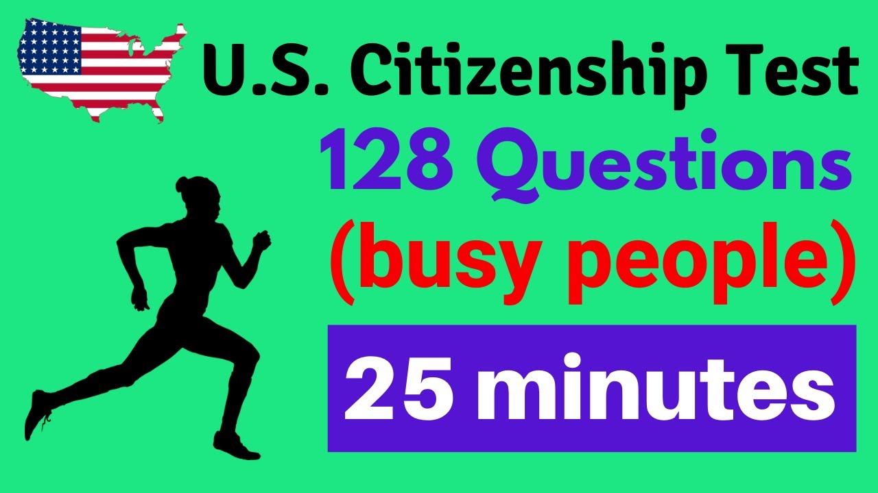 The NEW U.S. citizenship test: 128 civics questions - EASY answers and random order for BUSY people