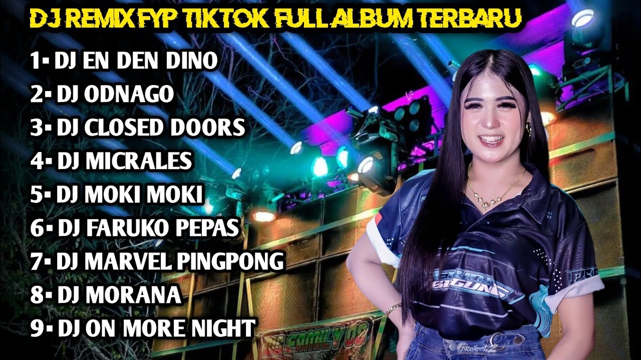 DJ REMIX FYP TIKTOK FULL ALBUM TERBARU - MASHUP BASS HOREG