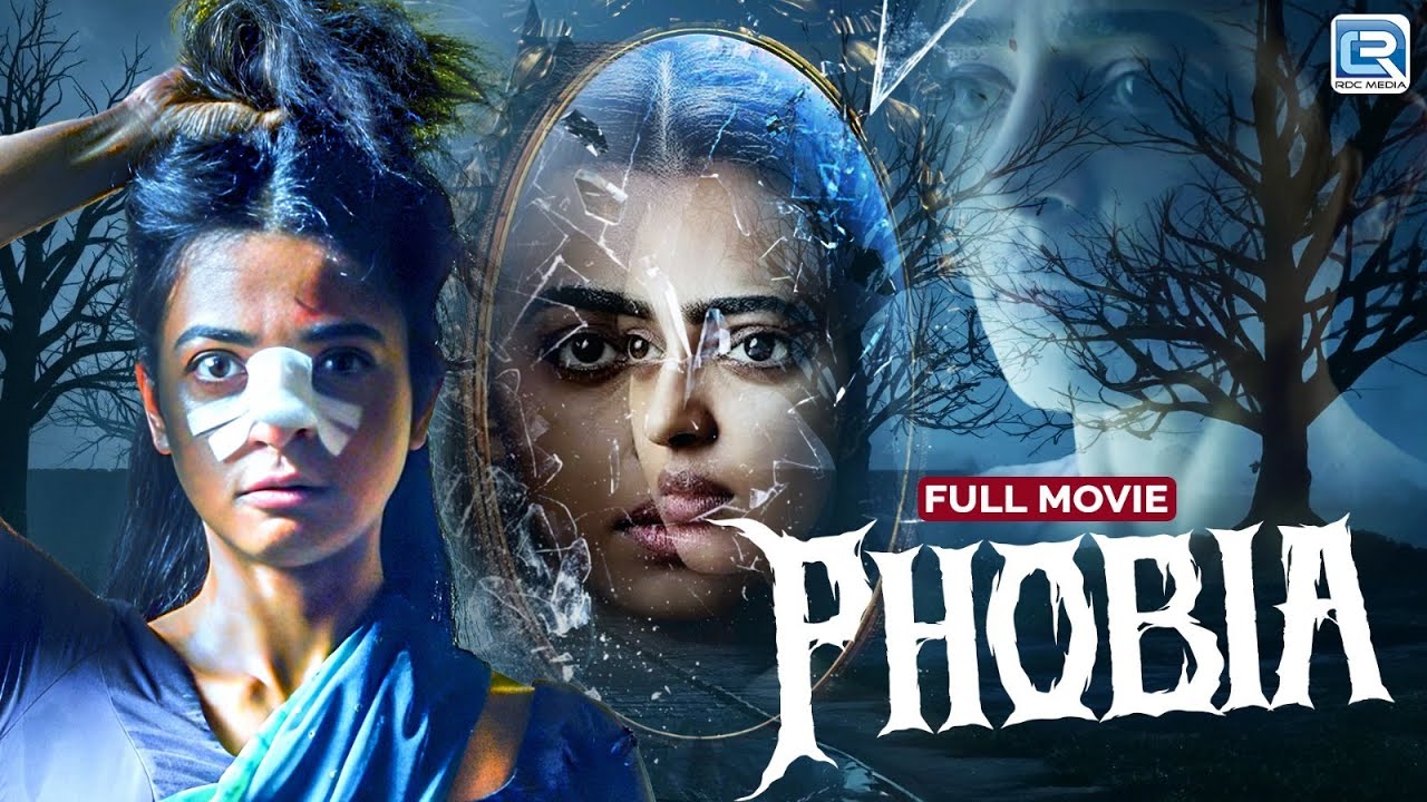 PHOBIA (फोबिया) -  Bollywood Full Hindi Suspense Thrilller Movie | Radhika Apte Nivedita Bhattachary