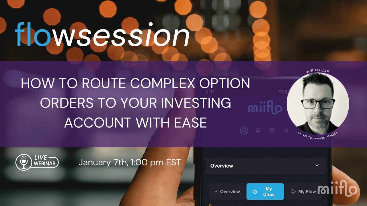 Flow Session: How to Route Complex Option Orders with Ease