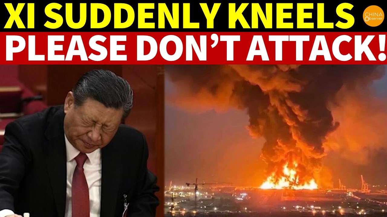 Xi Terrified! Suddenly Kneels to Trump: 'I’ll Give America a Big Gift, Please Don’t Attack!'