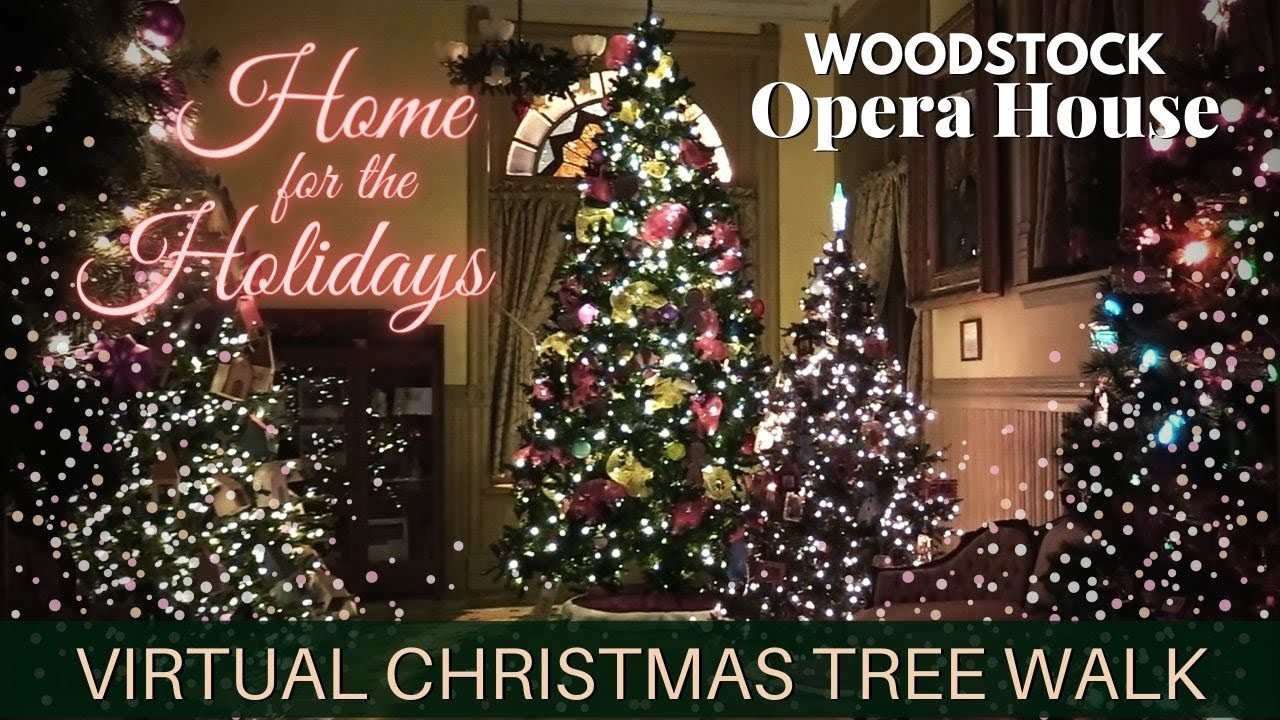 Woodstock Opera House Virtual Tree Walk