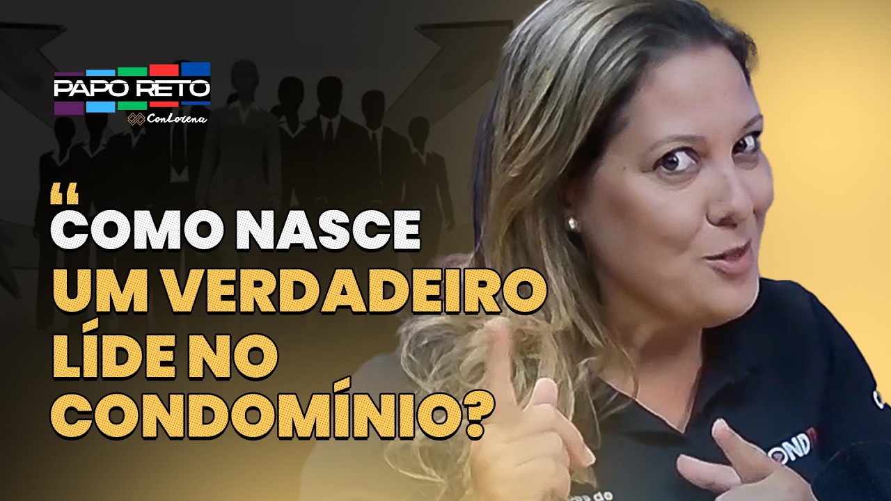 Líder nasce PRONTO ou isso é DESENVOLVIDO? Papo Reto ConLorena