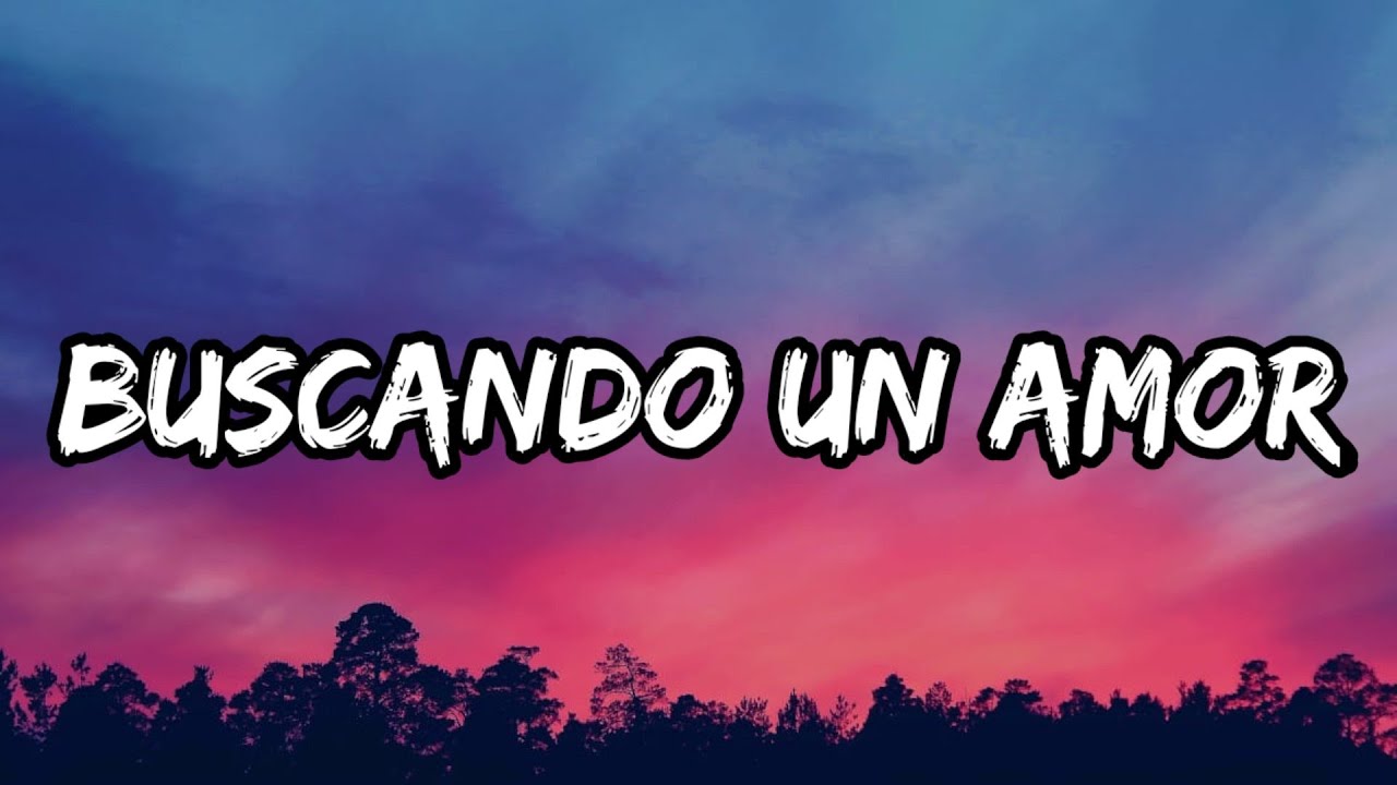 FMK - Buscando un amor (Letra_Lyrics)
