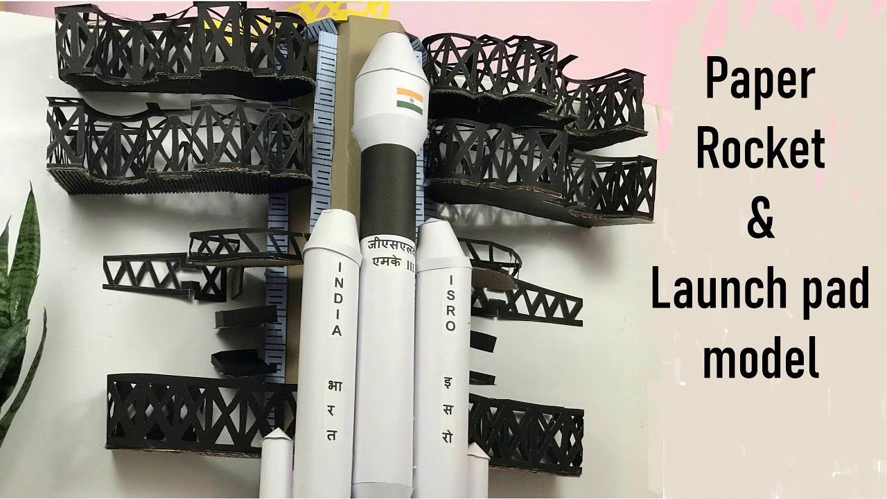 Chandrayaan 3 in launchpad paper model | Launchpad for rocket model making | GSLV MK 3 model | LVM3