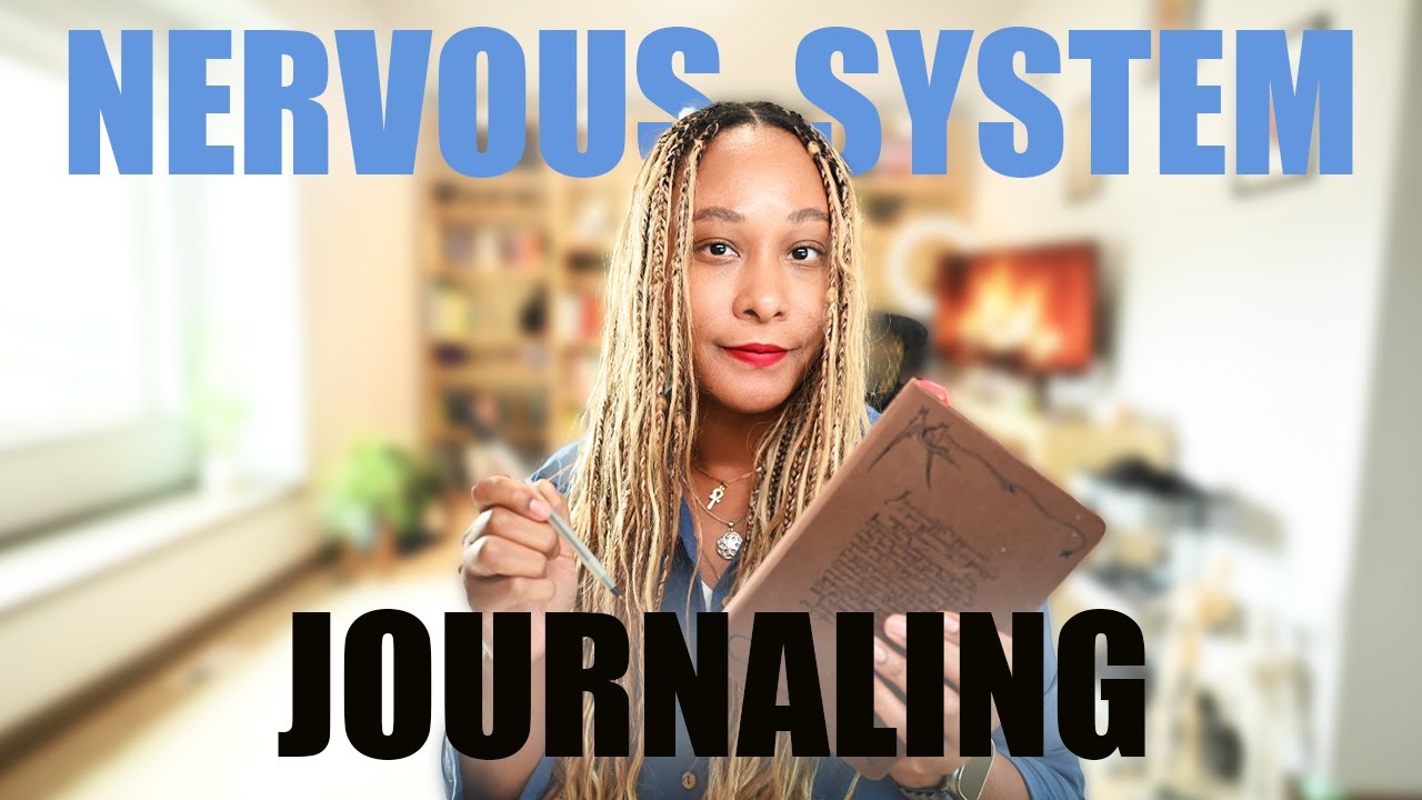 How to use Journaling to calm your nervous system