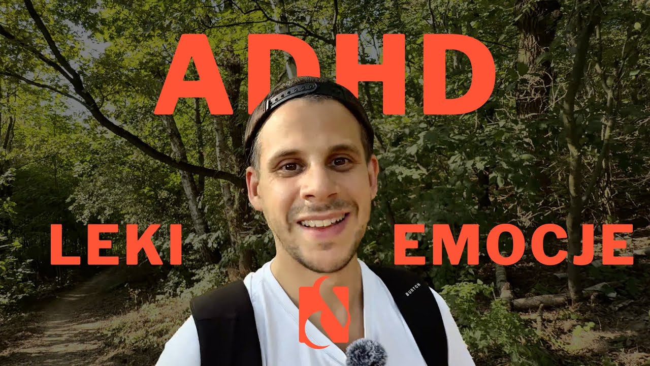 ADHD, LEKI, EMOCJE, ROBOTY I TAKIE TAM // ADHD, DRUGS, EMOTIONS, ROBOTS AND SO ON