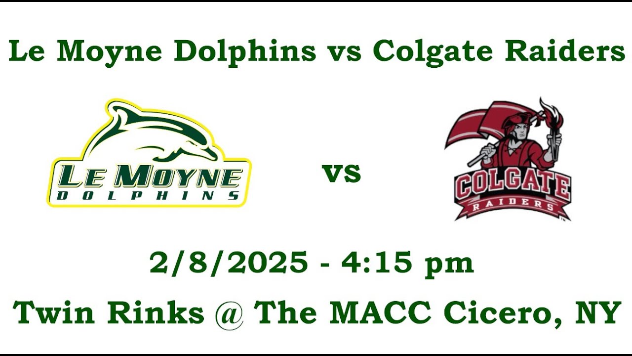Le Moyne College Ice Hockey vs Colgate University Club Hockey 2/8/2025