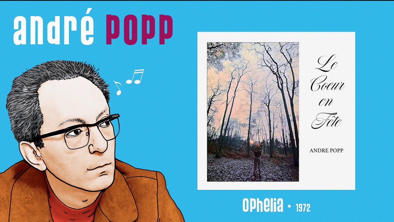 Andr&eacute; Popp - Ophelia (Audio Officiel)