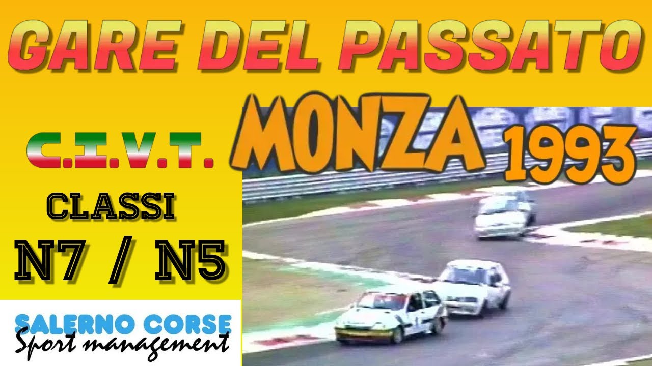 Gare del passato: CIVT 1993 MONZA, Gruppo N7 - Gruppo N5
