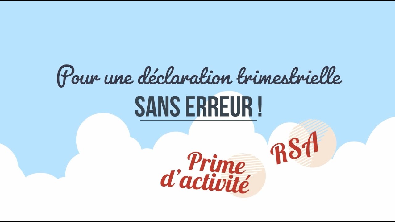 Pour une déclaration trimestrielle RSA sans erreur !