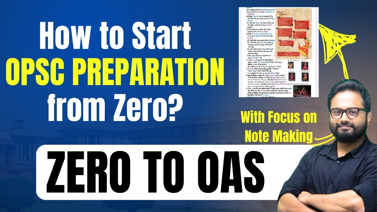 How to Start Preparation for OPSC and UPSC Civil Services | OAS / IAS Strategy and Note Making