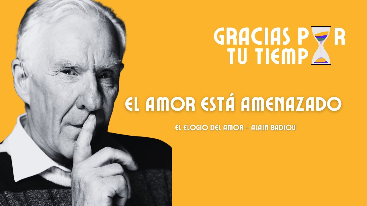¿El amor tal y como lo conocemos, está amenazado? Análisis de Elogio del amor, de Alain Badiou.