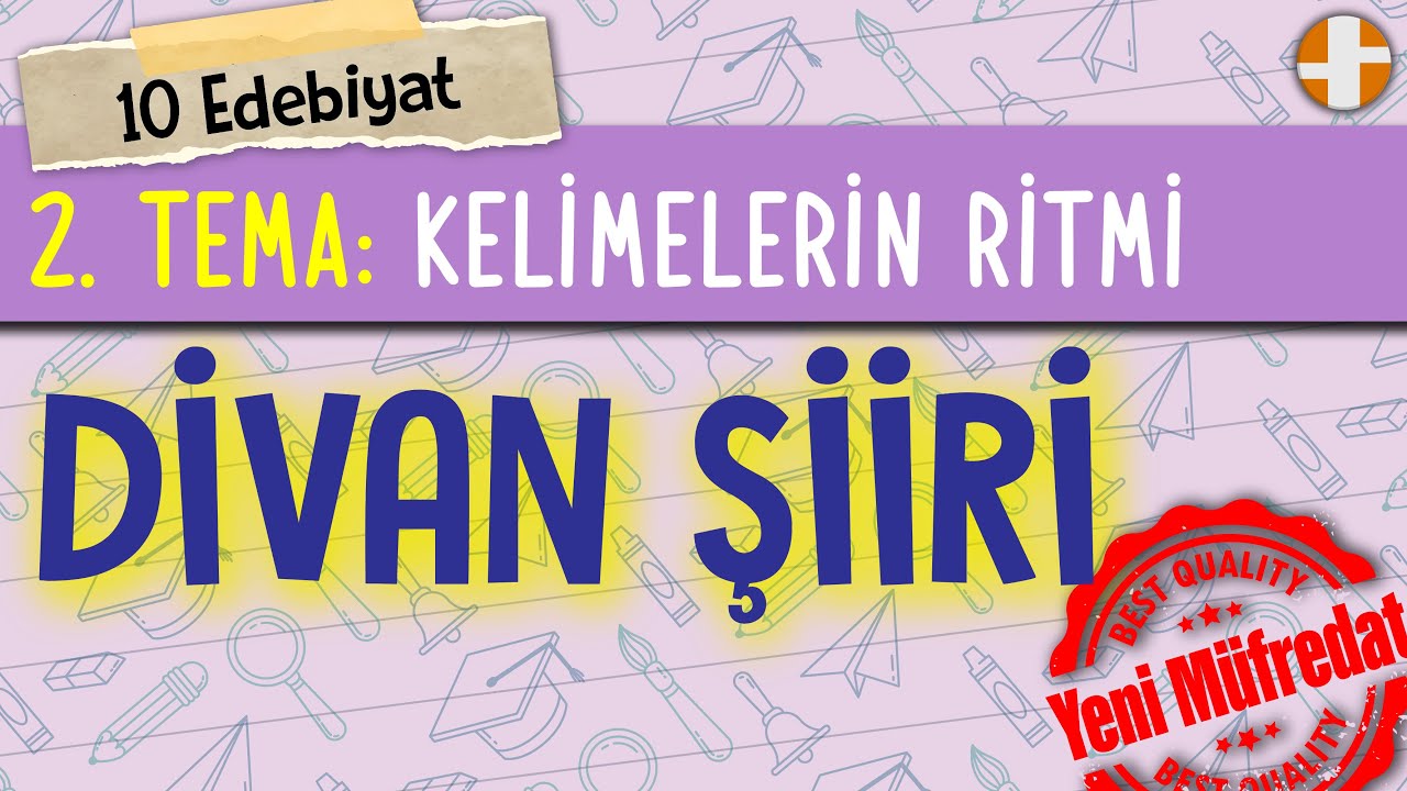 10 Edebiyat | Divan Şiiri