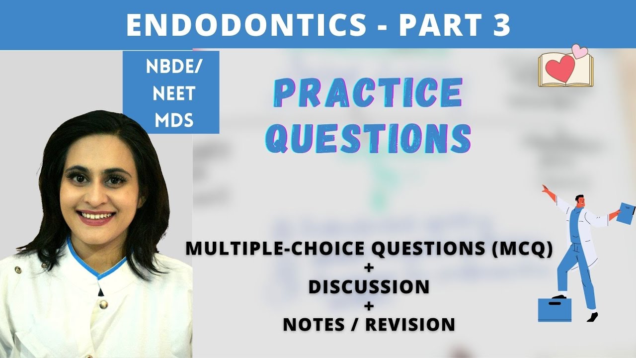 endodontics lecture - Q&A / mcq (part 3)