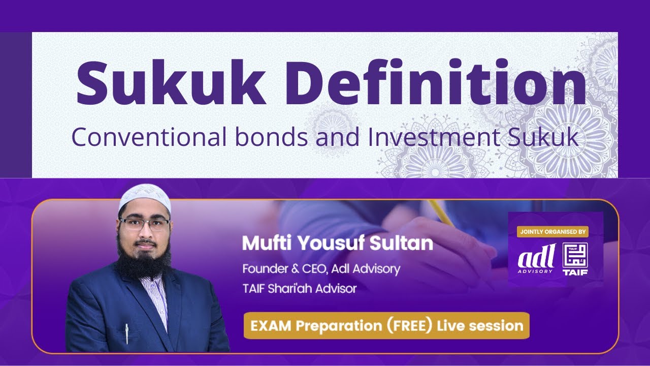 Sukuk Definition | Conventional bonds and Investment Sukuk