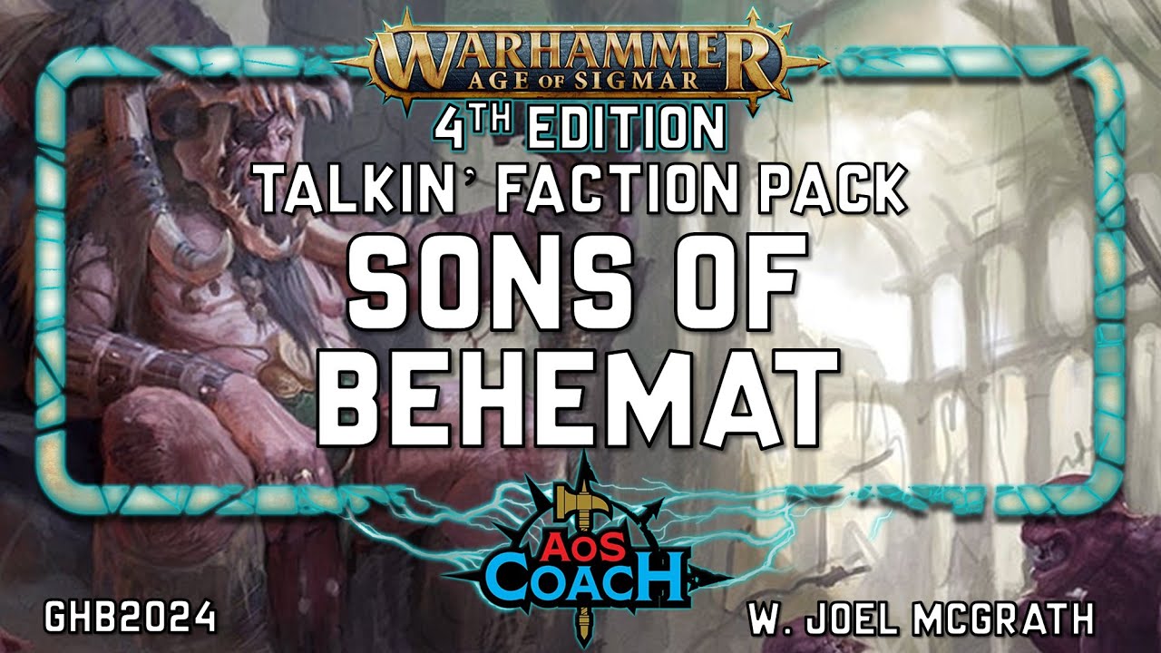 Talkin' Sons of Behemat | AoS 4e
