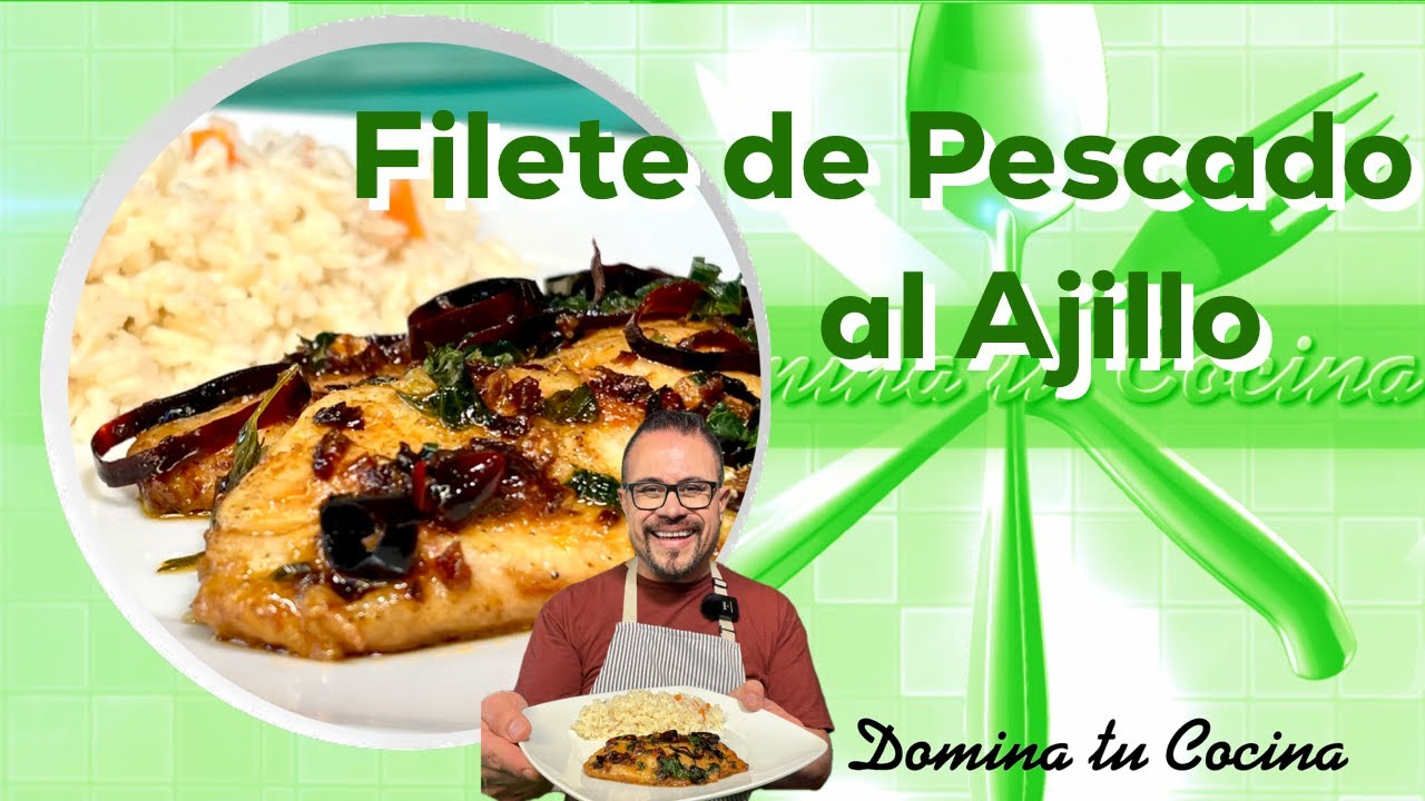 Filetes de Pescado al Ajillo, Receta Especial