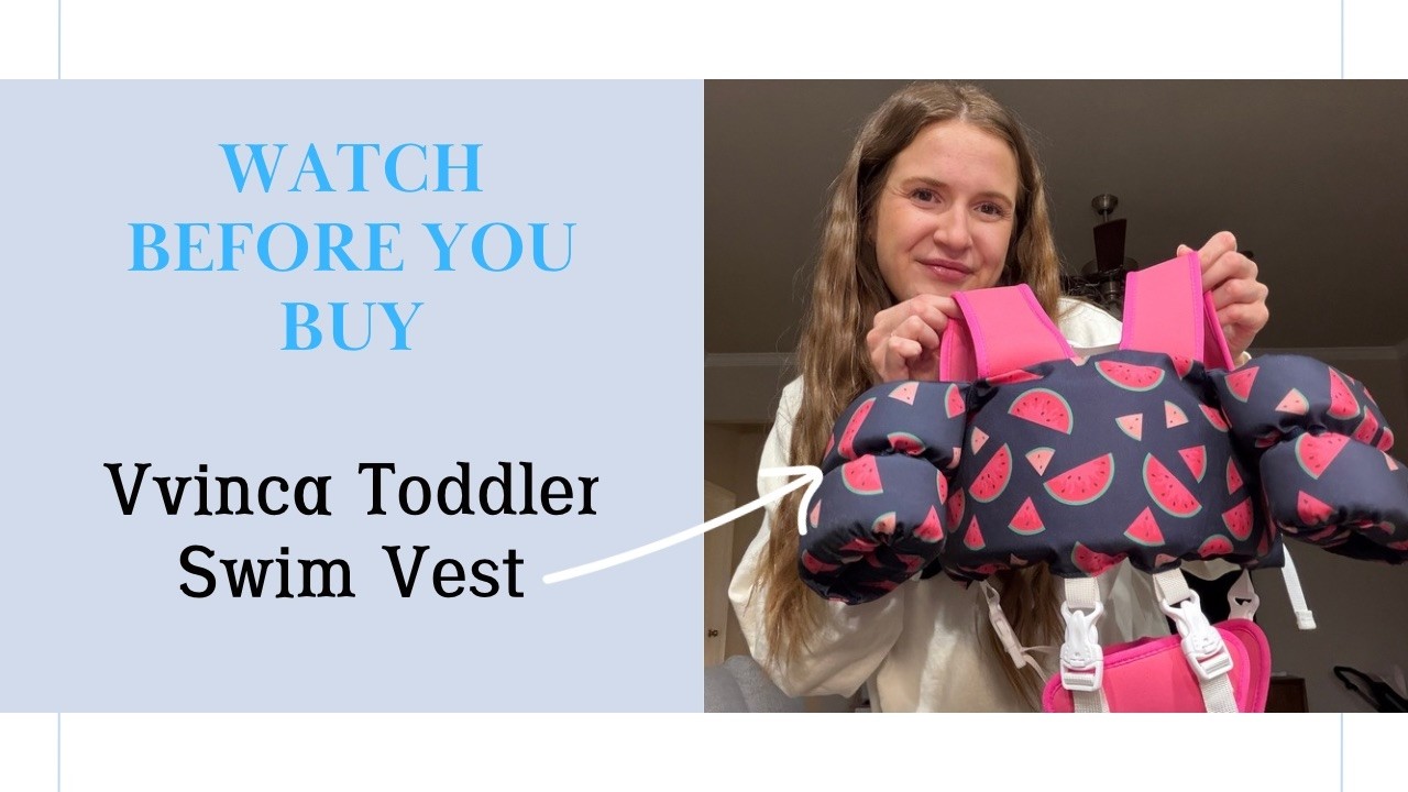 Summer Pool Essential for Toddlers | Swim Vest Review