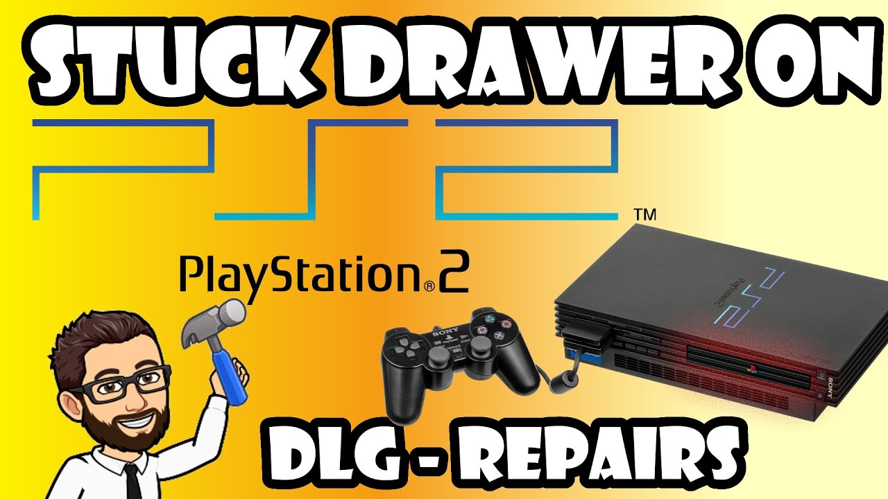 DLG Repairs - Stuck drawer on a PS2