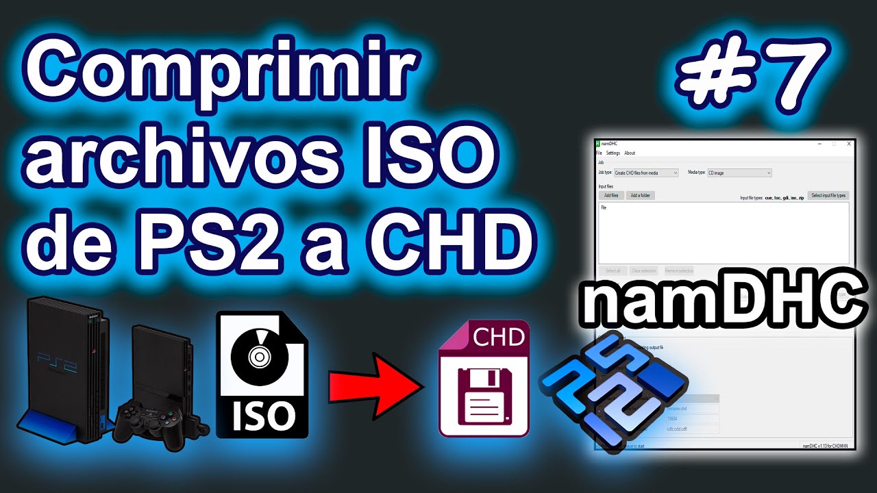 Comprimir archivos ISO de PS2 a CHD con namDHC