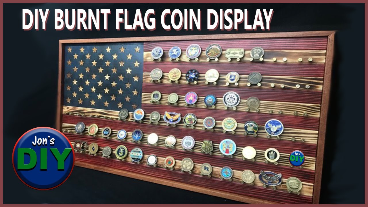DIY Burnt Flag Coin Display (Jon's DIY)