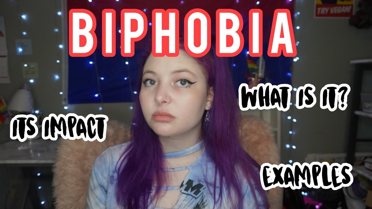 biphobia: what it is, examples, & how it impacts bisexuals