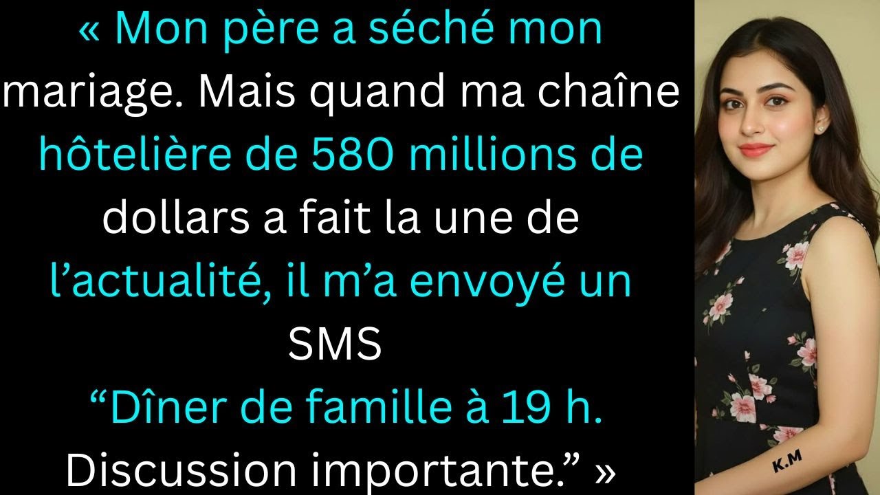 « Mon père a ignoré mon mariage. Quand ma chaîne d’hôtels à 580 millions a fait la une, il m’a écrit