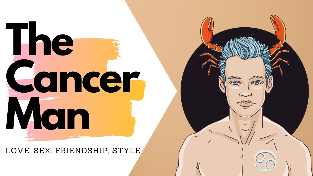 The Cancer Man: Love, Sex, Friendship, Style