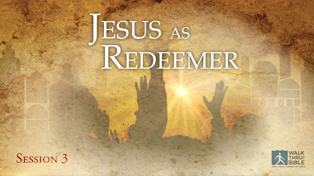 JESUS IN THE OLD TESTAMENT S.3: Jesus as Redeemer