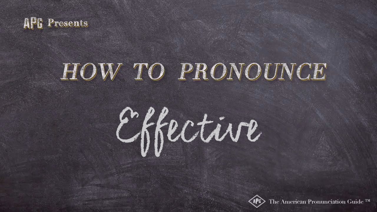 How to Pronounce Effective (Real Life Examples!)