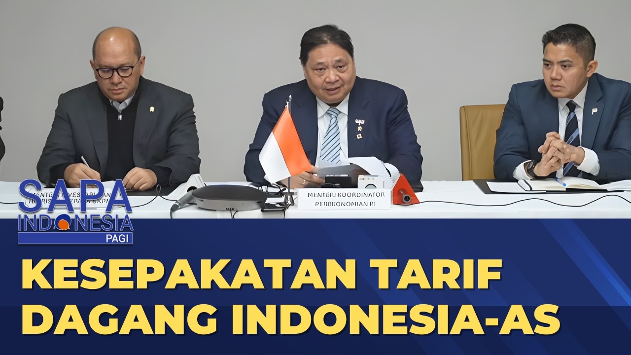 Menko Airlangga Bicara Kesepakatan Tarif Dagang Indonesia-AS | SAPA PAGI