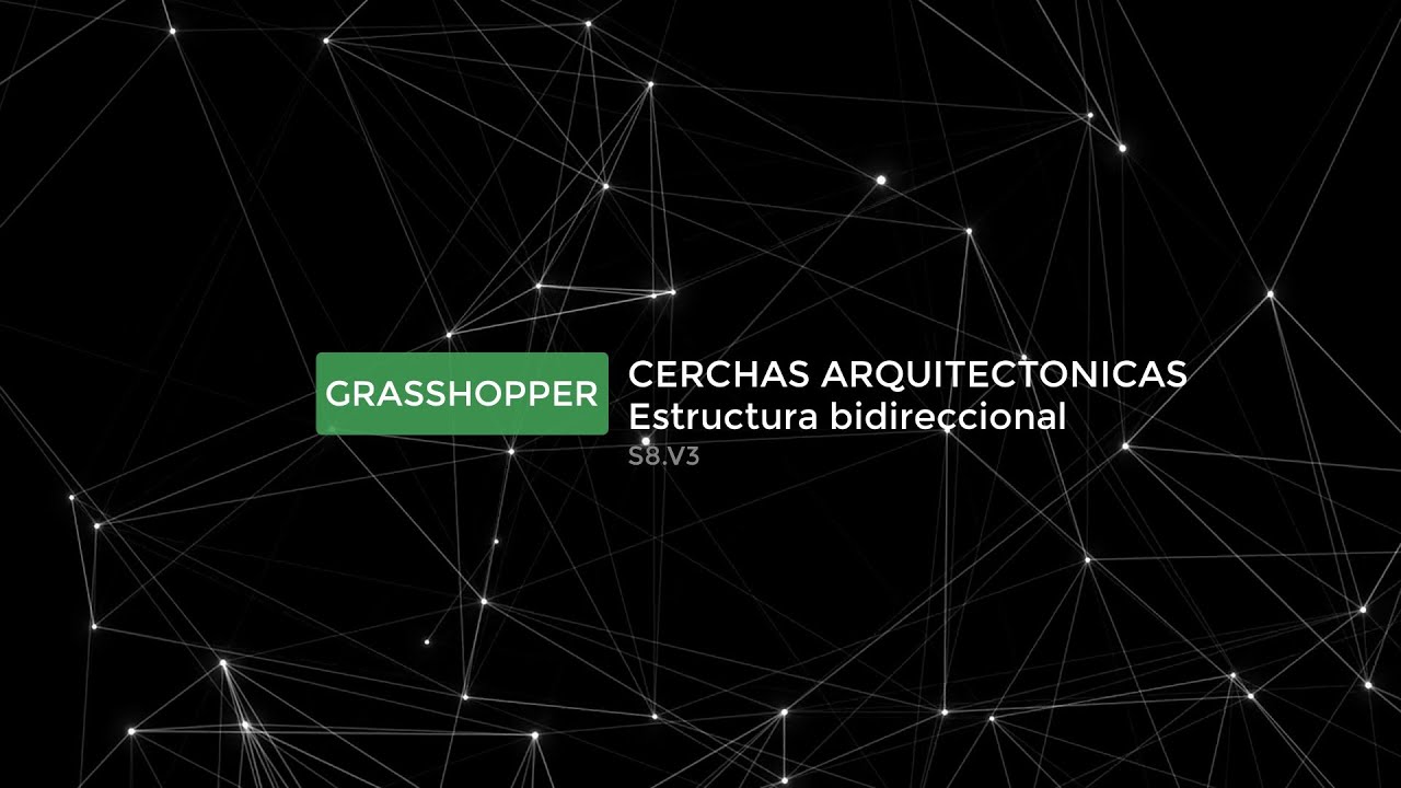 GRASSHOPPER S8 V3 Estructura bidireccional
