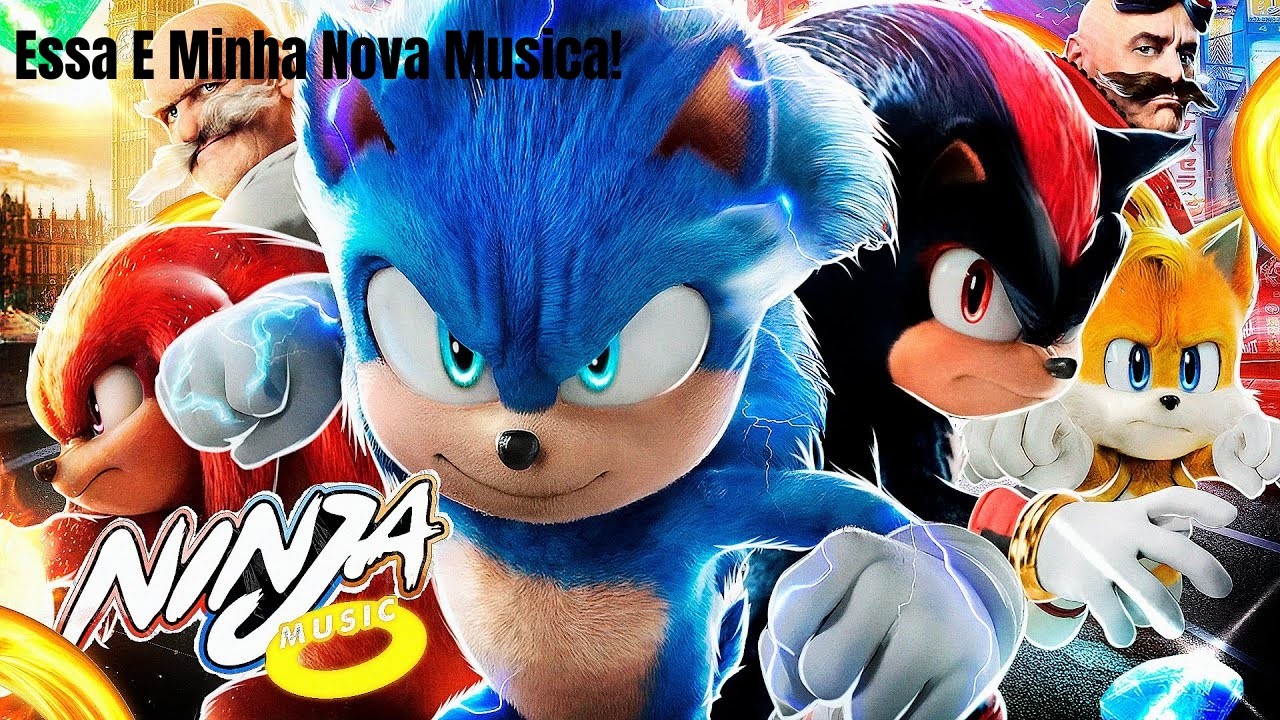 Sonic 3 O Filme: Musica Sombras Do Passado Criado Por #CanalTimLapooro