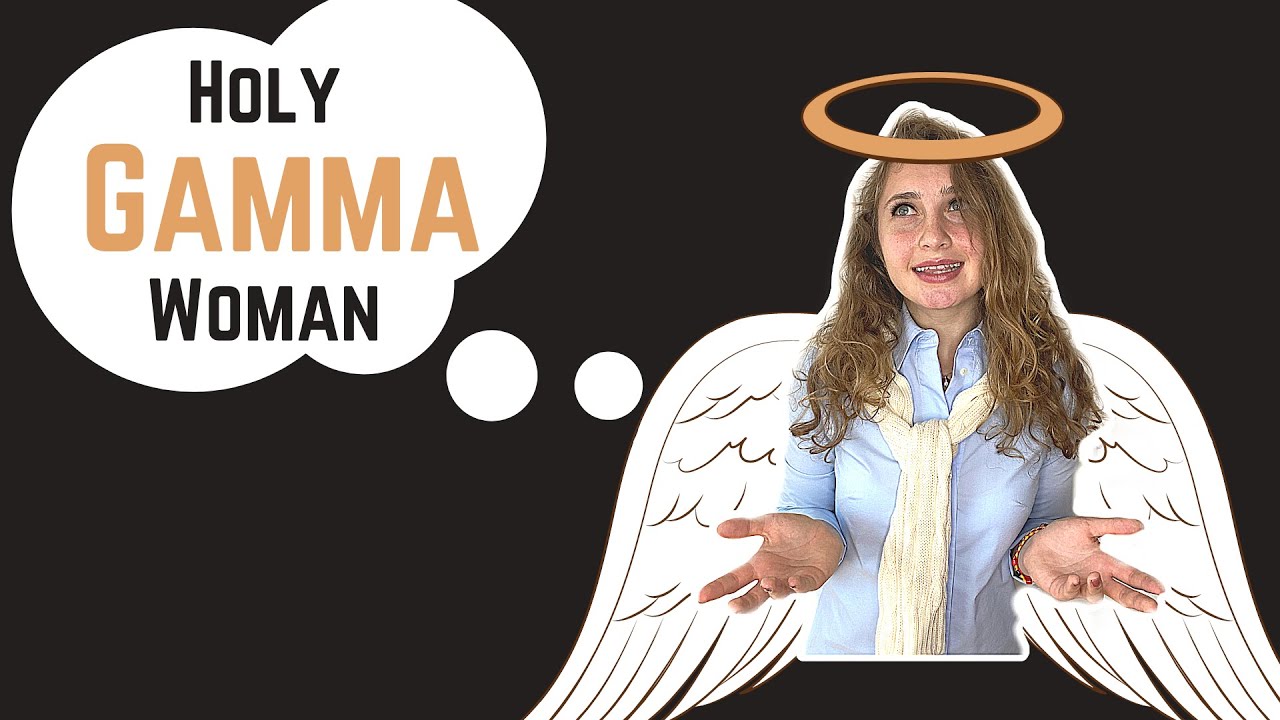 The MOST BELOVED WOMAN on Earth | GAMMA Female at work, in relationships, and in the society