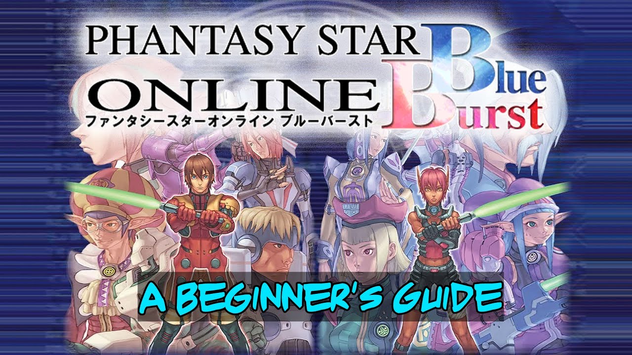 Phantasy Star Online: Blue Burst Newbie Guide