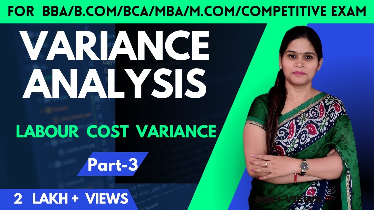 Labour Cost Variance | Variance Analysis | Management Accounting | Labour Rate Variance | BBA B.Com