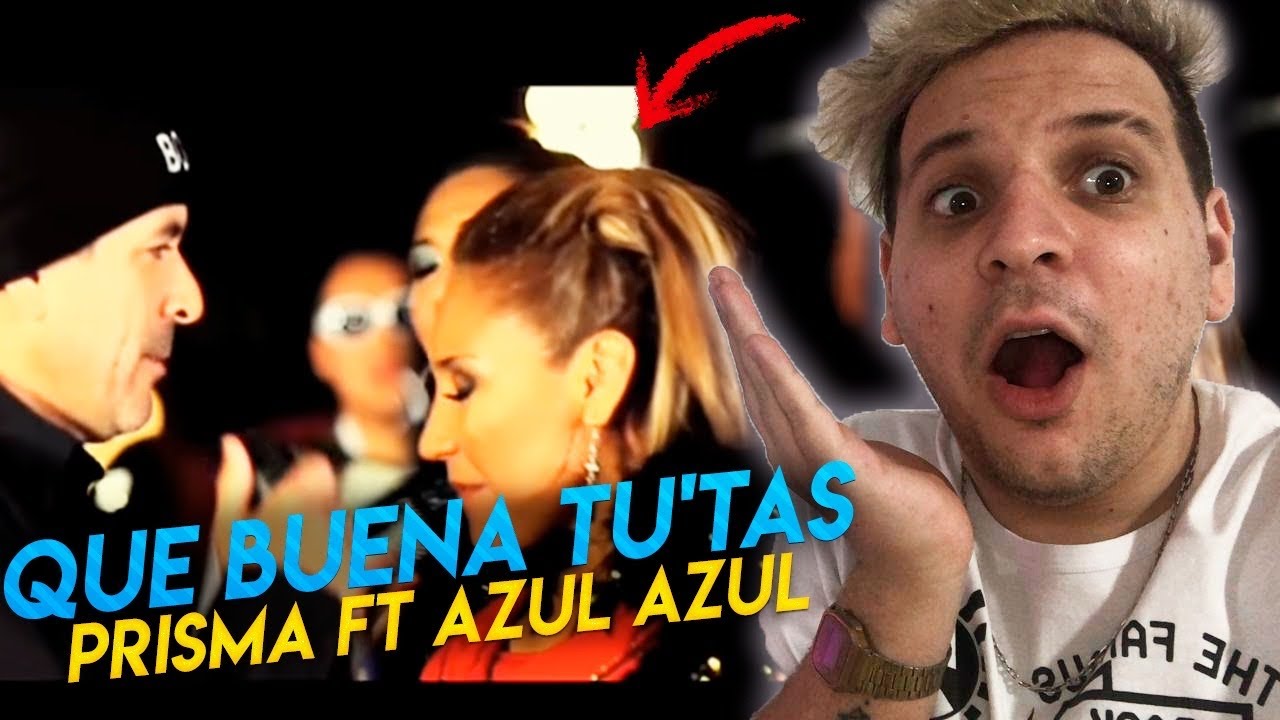 QUE BUENA TU TAS PRISMA FT AZUL AZUL! 😱 ESTE TEMA NO LO HABIA ESCUCHADO!!! 🇧🇴