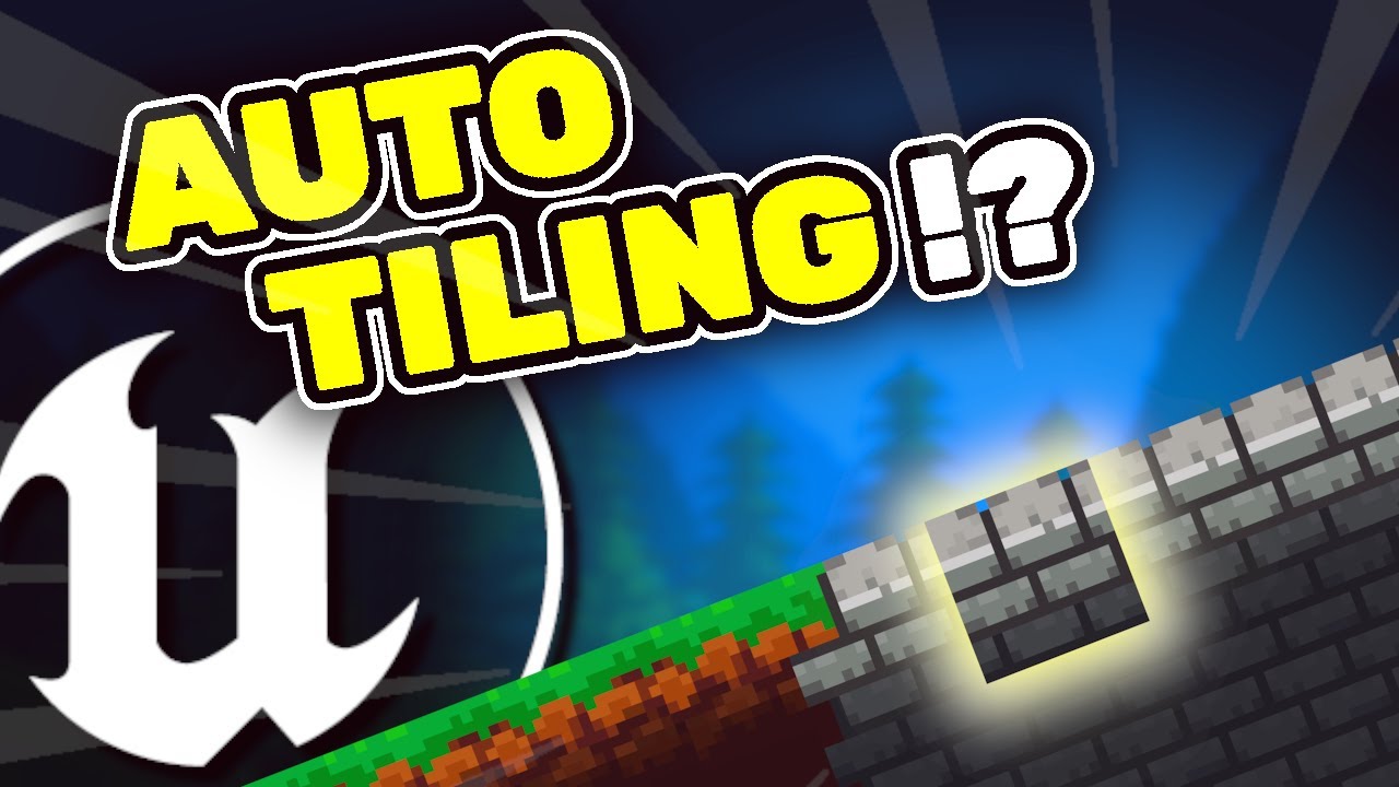 No Auto Tiling? I'll make my own! Devlog | 2D in Unreal Engine
