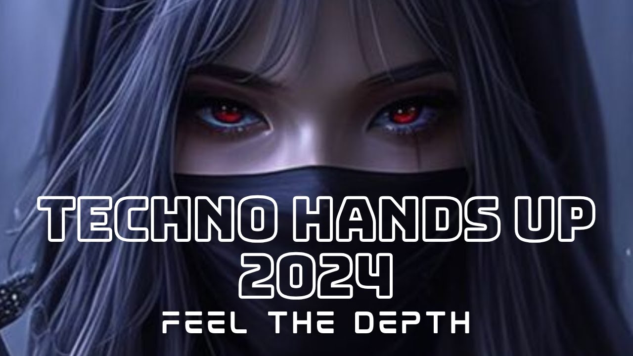 TECHNO HANDS UP 2024｜ #18  🎧 EDM Best Music Mix 🎧 Best Remixes of Popular Songs 🎧 Best EDM Party 🔥