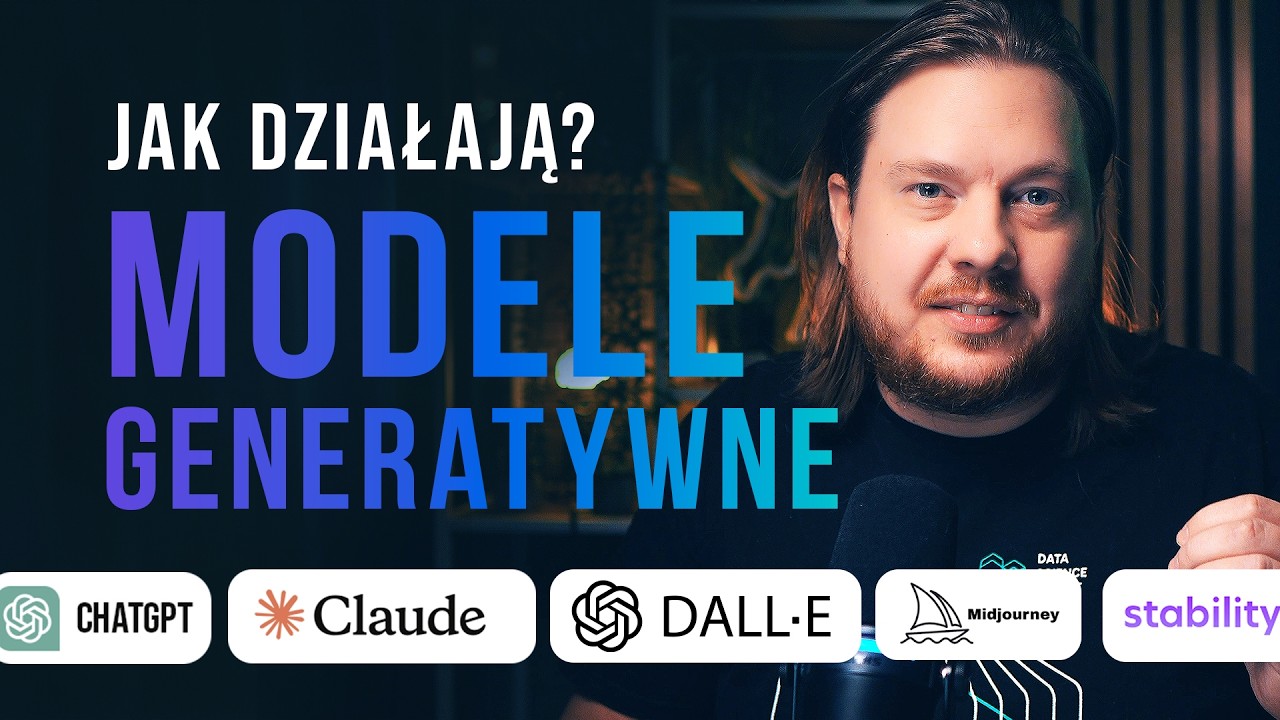 Co to są Modele Generatywne? Jak działa ChatGPT, Midjourney, Claude, DALL-E? #sztucznainteligencja
