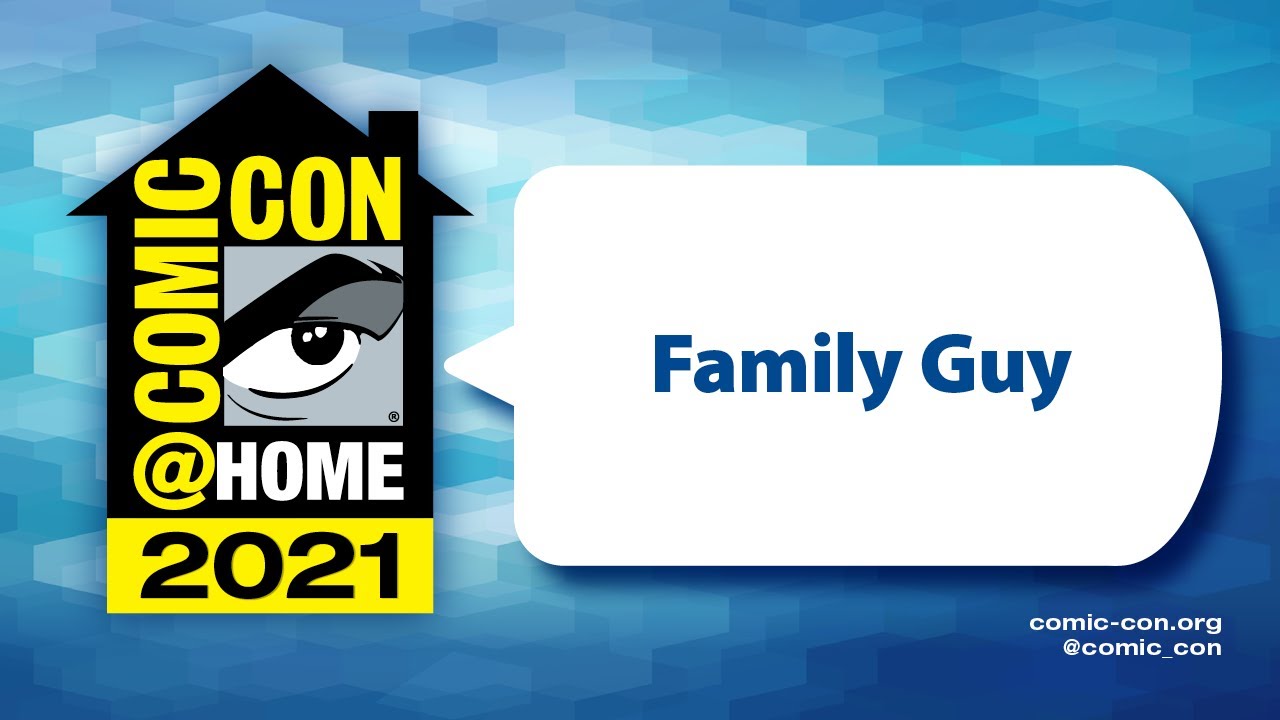 Family Guy | Comic-Con@Home 2021