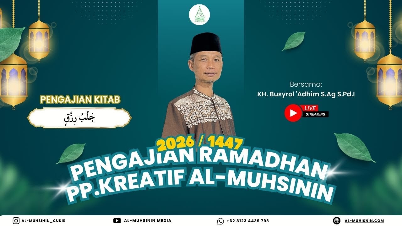 🔴(LIVE) 6  - PENGAJIAN KITAB جَلْبُ رِزْقٍ | KH. BUSYROL ‘ADHIM, S.Ag S.Pd.I