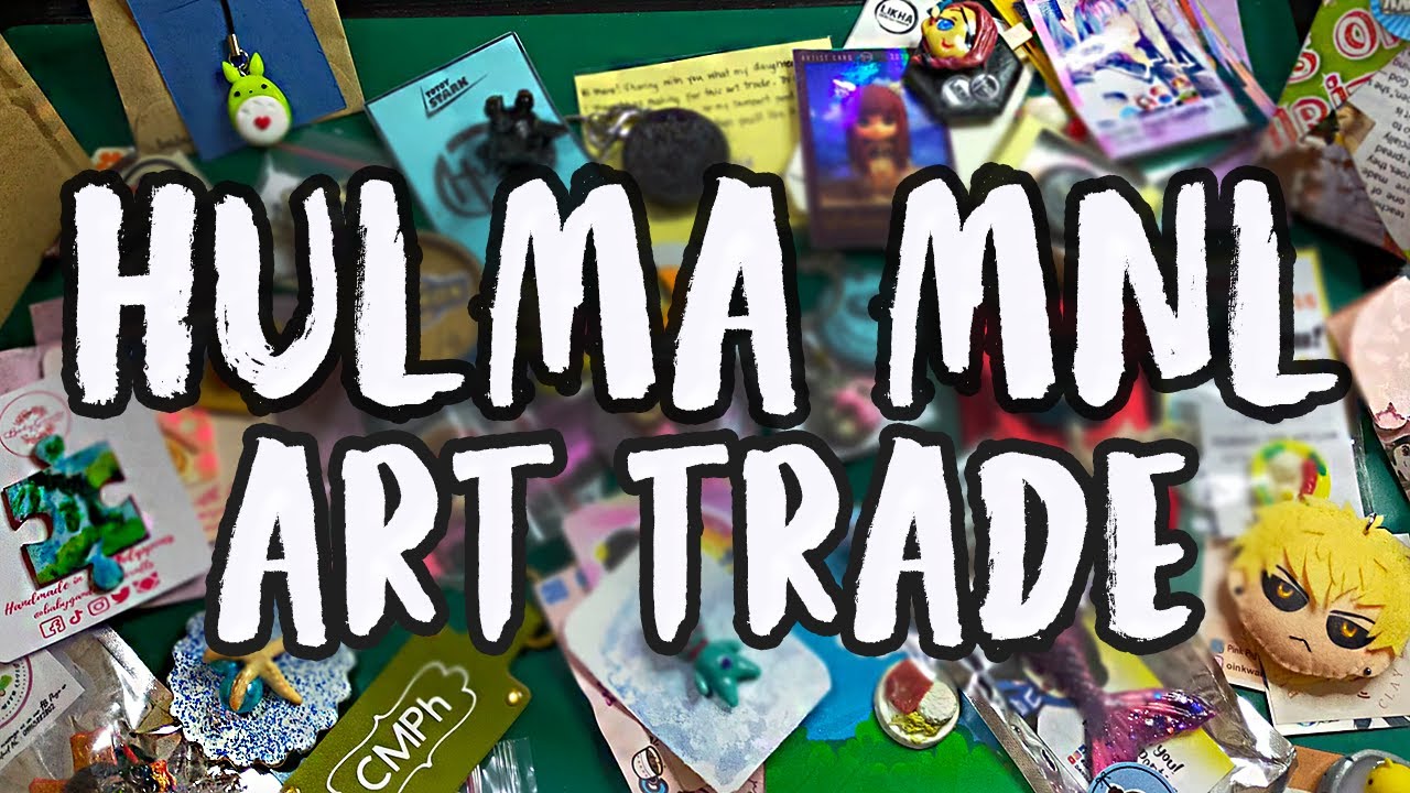 Hulma MNL Art Trade | ARTIST SUPPORT PH