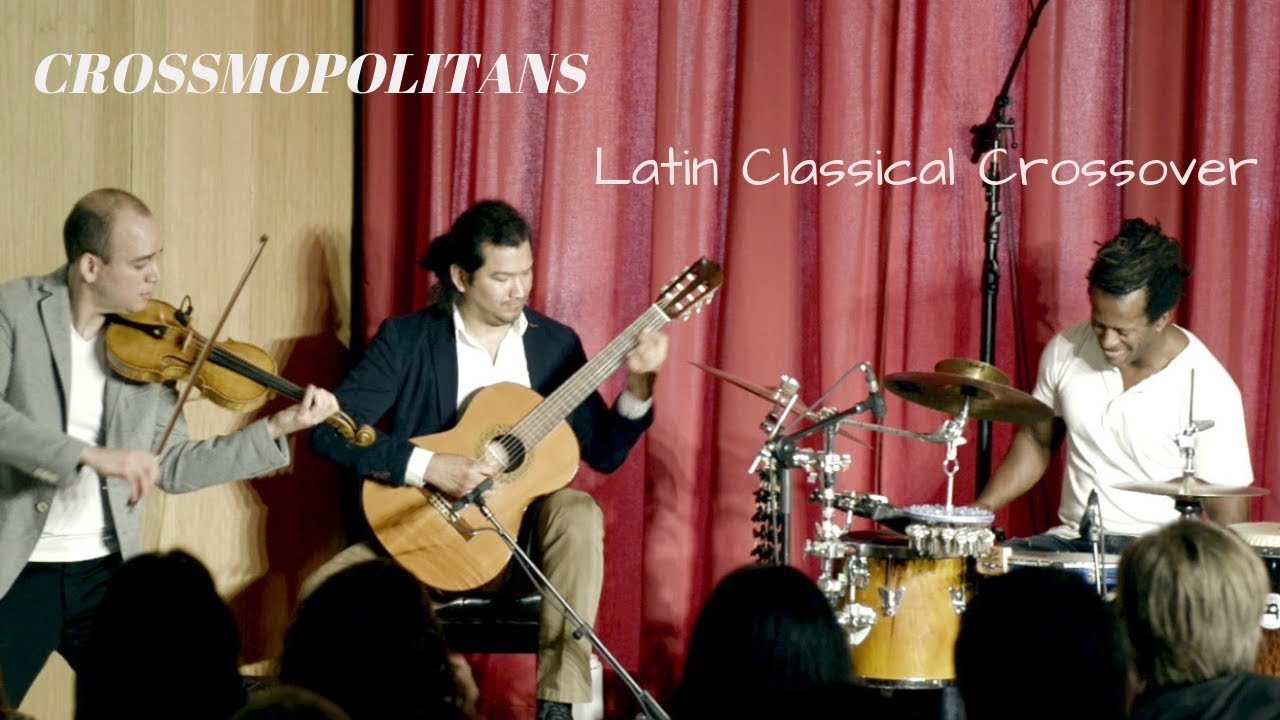 CROSSMOPOLITANS - Apure en un viaje -  Latin Classical Crossover