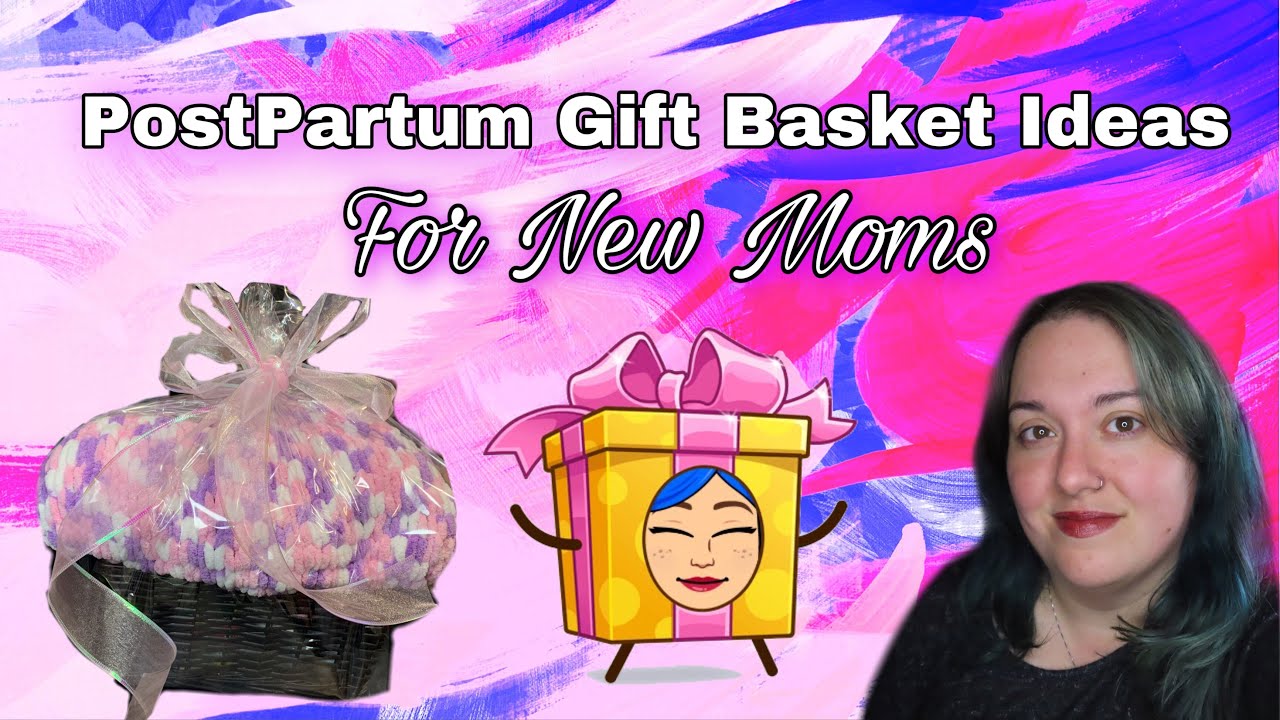 DIY PostPartum Gift Basket For MOM | Things a New Mom NEEDS For The First Few Months After Delivery