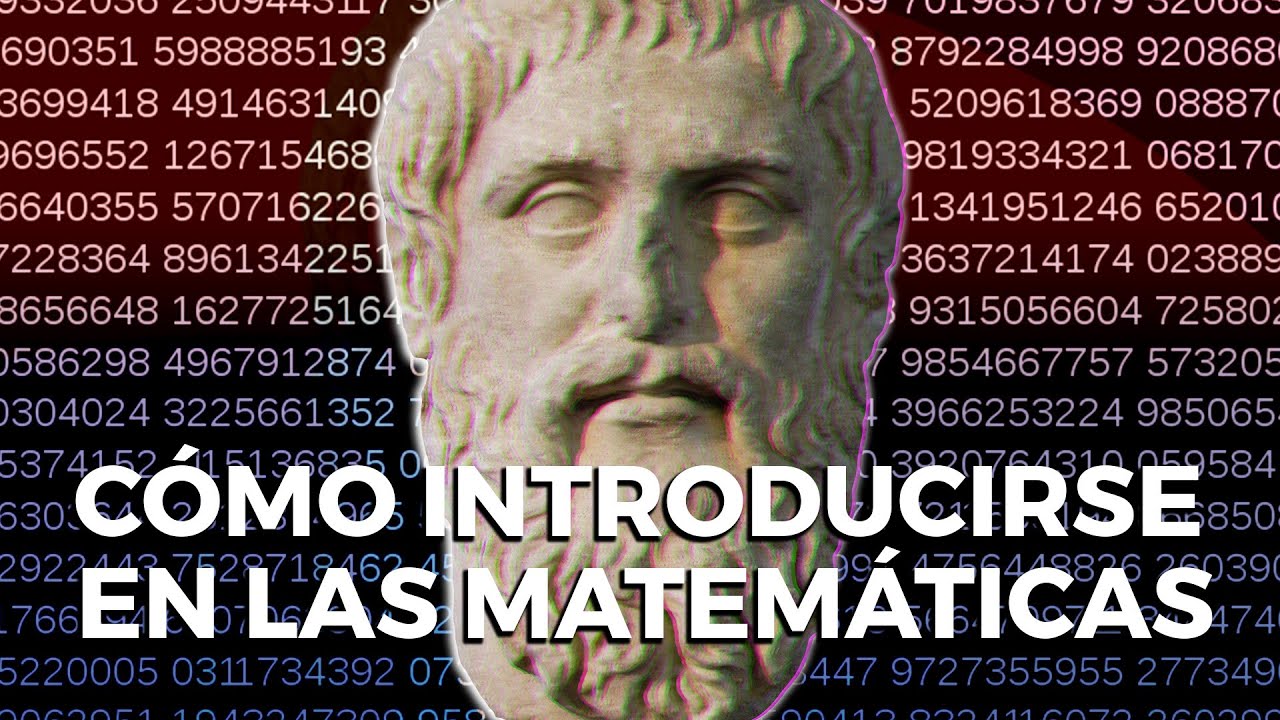 Cómo introducirse en las matemáticas - con Carlos Madrid