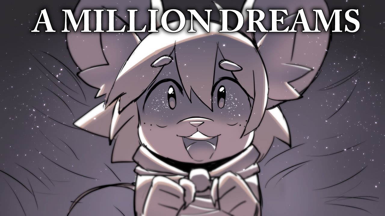 A Million Dreams Animatic (OC)
